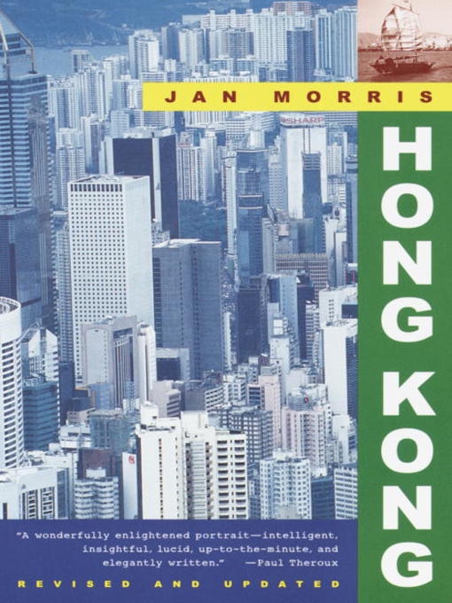 Title details for Hong Kong by Jan Morris - Wait list